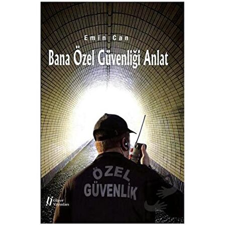 Bana Özel Güvenliği Anlat