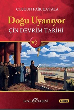 Doğu Uyanıyor - Çin Devrim Tarihi