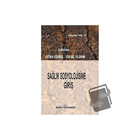 Sağlık Sosyolojisine Giriş