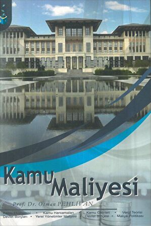 Kamu Maliyesi / Prof. Dr. Osman Pehlivan