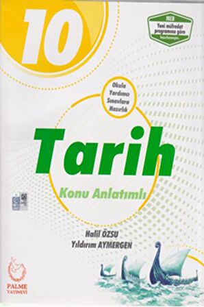 Palme 10.Sınıf Tarih Konu Anlatımlı - Palme 10 Tarih