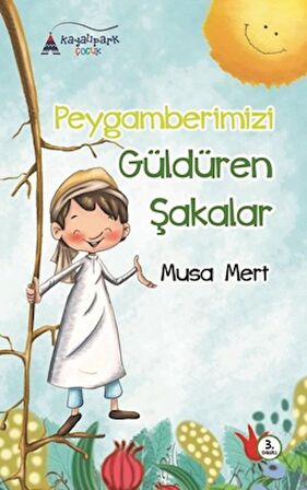 Peygamberimizi Güldüren Şakalar