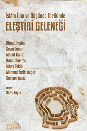 İslam İlim ve Düşünce Tarihinde Eleştiri Geleneği