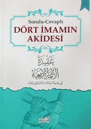 Sorulu Cevaplı Dört İmamın Akidesi
