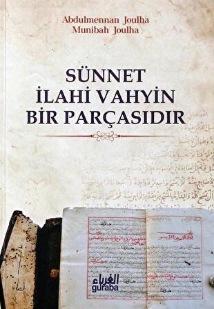 Sünnet İlahi Vahyin Bir Parçasıdır