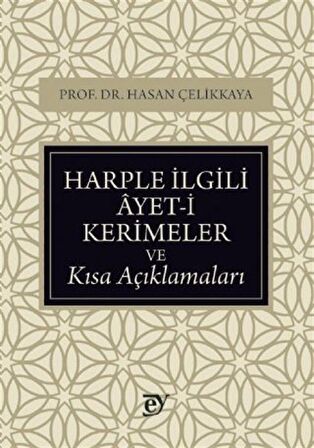 Harple İlgili Ayet-i Kerimeler ve Kısa Açıklamaları