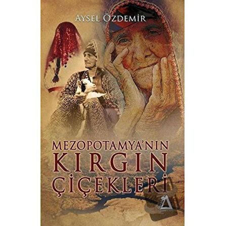 Mezopotamya'nın Kırgın Çiçekleri