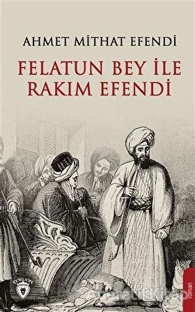 Felatun Bey ve Rakım Efendi