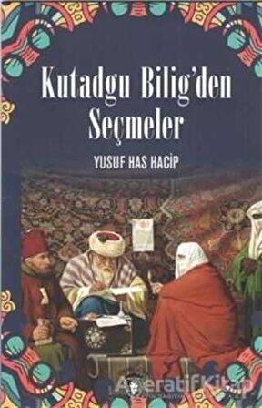 Kutadgu Bilig'den Seçmeler