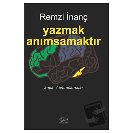 Yazmak Anımsamaktır