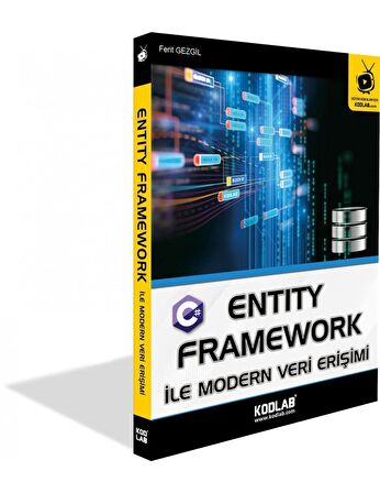 ENTİTY FRAMEWORK ile MODERN VERİ ERİŞİMİ