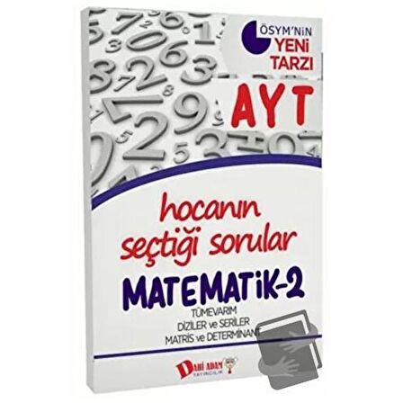 AYT Hocanın Seçtiği Sorular Matematik 2 Soru Bankası