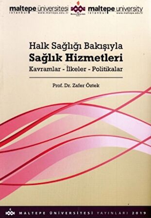 Halk Sağlığı Bakışıyla Sağlık Hizmetleri