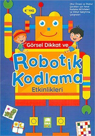 Görsel Dikkat ve Robotik Kodlama Etkinlikleri Ema Çocuk