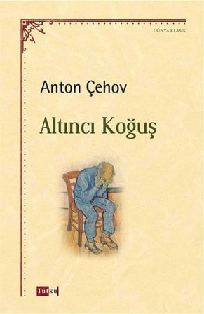 Altıncı Koğuş / Anton Çehov