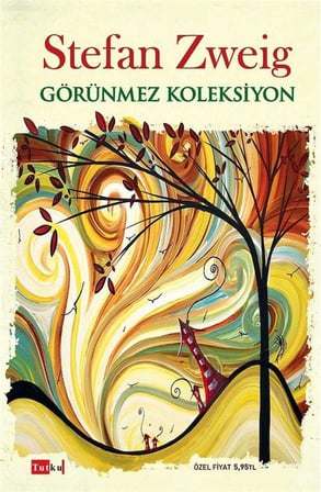 Görünmez Koleksiyon / Stefan Zweig