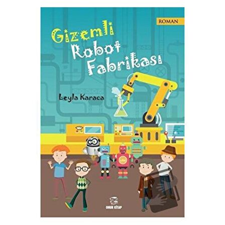 Gizemli Robot Fabrikası