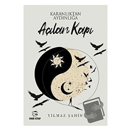 Karanlıktan Aydınlığa Açılan Kapı