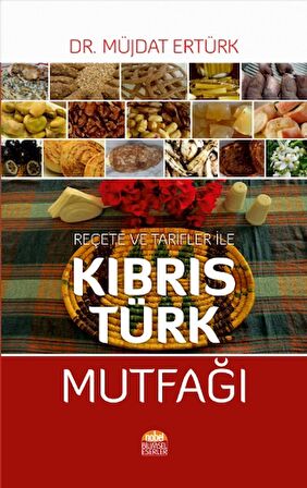 Reçete ve Tarifler ile KIBRIS TÜRK MUTFAĞI