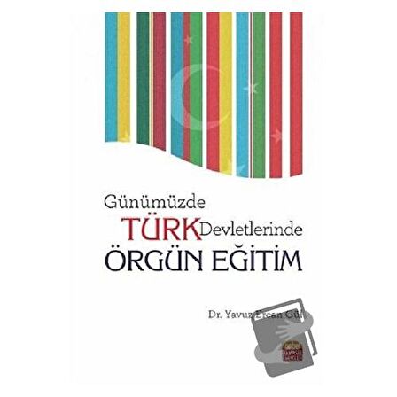 Günümüzde Türk Devletlerinde Örgün Eğitim