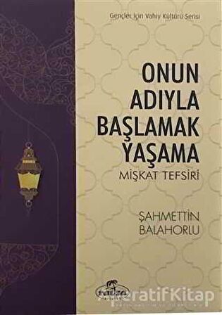 Onun Adıyla Başlamak Yaşama