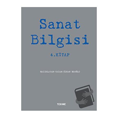 Sanat Bilgisi - 4. Kitap