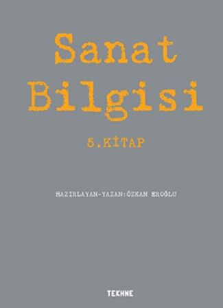 Sanat Bilgisi - 5. Kitap