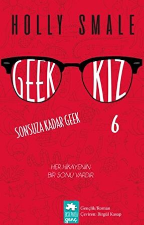 Geek Kız - 6 : Sonsuza Kadar Geek
