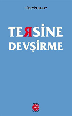 Tersine Devşirme / Hüseyin Bakay