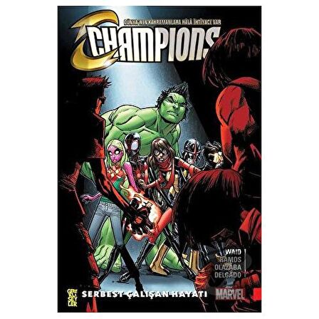 Champions 2: Serbest Çalışan Hayatı