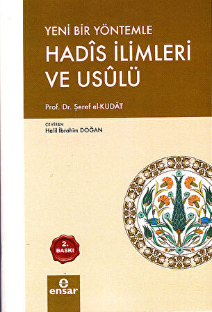 Yeni Bir Yöntemle Hadis İlimleri ve Usulü