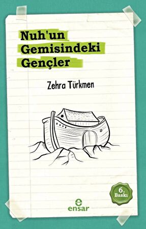 Nuh’un Gemisindeki Gençler