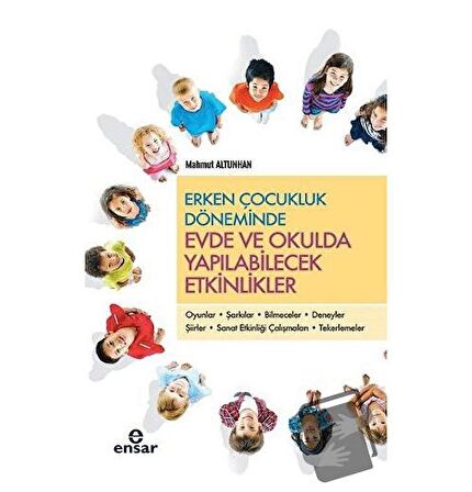 Erken Çocukluk Döneminde Evde ve Okulda Yapılabilecek Etkinlikler