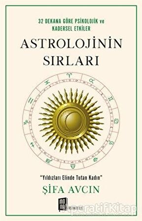Astrolojinin Sırları - Şifa Avcın - Mona Kitap
