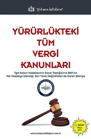 Yürürlükteki Tüm Vergi Kanunları