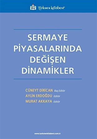 Sermaye Piyasalarında Değişen Dinamikler