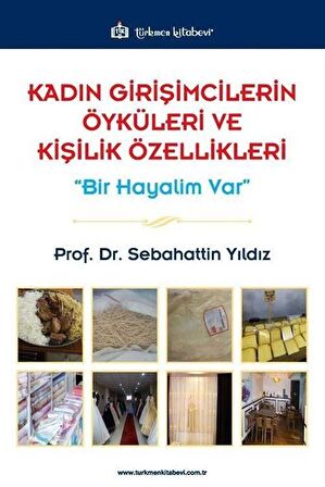 Kadın Girişimcilerin Öyküleri ve Kişilik Özellikleri