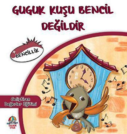 Guguk Kuşu Bencil Değildir