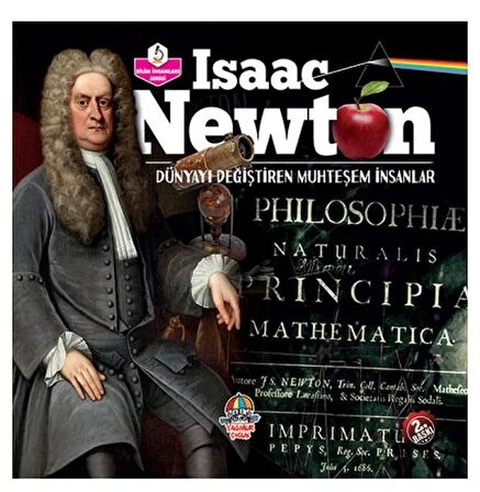 İsaac Newton - Dünyayı Değiştiren Muhteşem İnsanlar