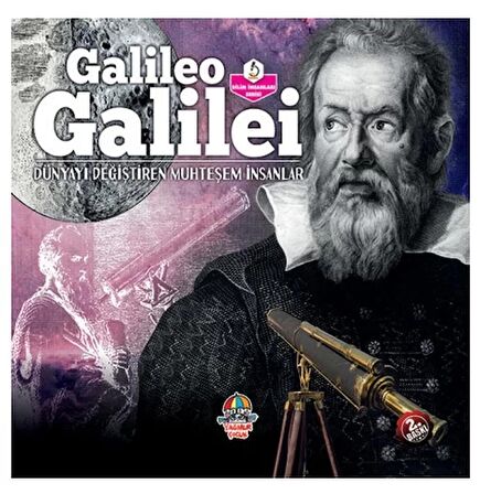 Galileo Galilei - Dünyayı Değiştiren Muhteşem İnsanlar