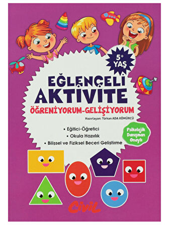 Eğlenceli Aktivite - Öğreniyorum - Gelişiyorum