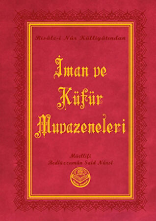 İman ve Küfür Muvazeneleri (Büyük Boy)