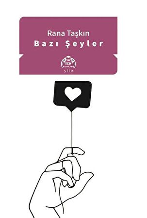 Bazı Şeyler / Rana Taşkın