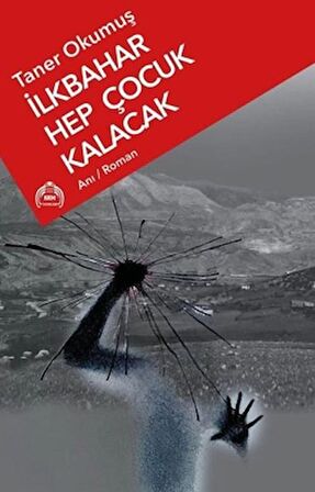 İlkbahar Hep Çocuk Kalacak