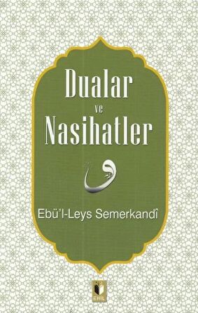 Dualar ve Nasihatler