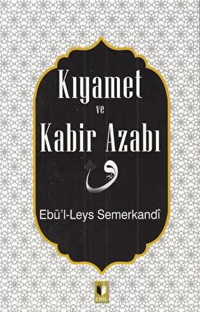 Kıyamet ve Kabir Azabı