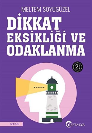 Dikkat Eksikliği ve Odaklanma