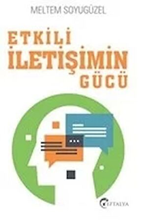 Etkili İletişimin Gücü