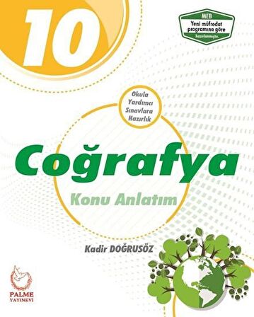 Palme 10.Sınıf Coğrafya Konu Anlatımlı - Palme 10 Coğrafya