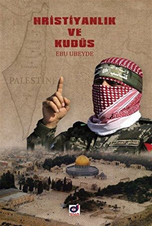 Hristiyanlık ve Kudüs / Ebu Ubeyde